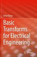 Basic Transforms for Electrical Engineering