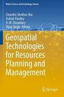 Geospatial Technologies for Resources Planning and Management