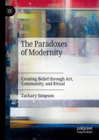 The Paradoxes of Modernity