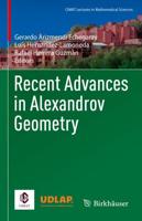 Recent Advances in Alexandrov Geometry