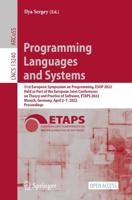 Programming Languages and Systems : 31st European Symposium on Programming, ESOP 2022, Held as Part of the European Joint Conferences on Theory and Practice of Software, ETAPS 2022, Munich, Germany, April 2-7, 2022, Proceedings