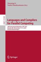 Languages and Compilers for Parallel Computing : 34th International Workshop, LCPC 2021, Newark, DE, USA, October 13-14, 2021, Revised Selected Papers