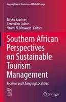 Southern African Perspectives on Sustainable Tourism Management : Tourism and Changing Localities