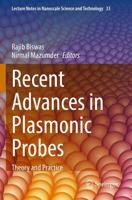 Recent Advances in Plasmonic Probes