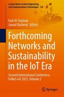 Forthcoming Networks and Sustainability in the IoT Era : Second International Conference, FoNeS-IoT 2021, Volume 2