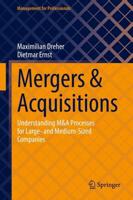 Mergers & Acquisitions : Understanding M&A Processes for Large- and Medium-Sized Companies