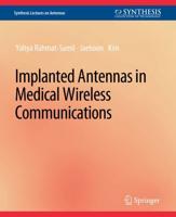Implanted Antennas in Medical Wireless Communications