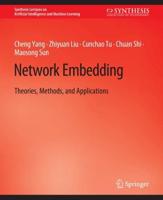 Network Embedding : Theories, Methods, and Applications