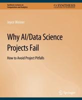 Why AI/Data Science Projects Fail : How to Avoid Project Pitfalls
