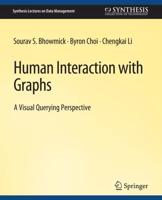 Human Interaction with Graphs