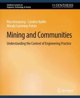 Mining and Communities : Understanding the Context of Engineering Practice