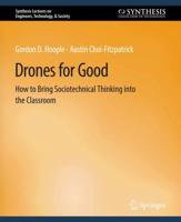 Drones for Good : How to Bring Sociotechnical Thinking into the Classroom