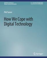 How We Cope with Digital Technology