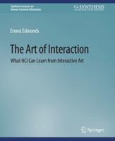 The Art of Interaction : What HCI Can Learn from Interactive Art