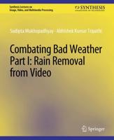Combating Bad Weather Part I : Rain Removal from Video