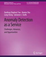 Anomaly Detection as a Service : Challenges, Advances, and Opportunities