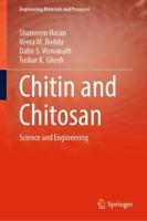 Chitin and Chitosan : Science and Engineering