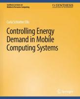 Controlling Energy Demand in Mobile Computing Systems