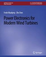 Power Electronics for Modern Wind Turbines