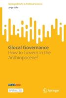 Glocal Governance : How to Govern in the Anthropocene?