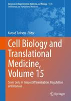 Cell Biology and Translational Medicine, Volume 15 : Stem Cells in Tissue Differentiation, Regulation and Disease