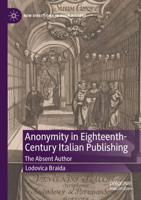 Anonymity in Eighteenth Century Italian Publishing