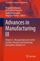 Advances in Manufacturing III : Volume 4 - Measurement and Control Systems: Research and Technology Innovations, Industry 4.0
