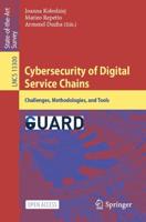 Cybersecurity of Digital Service Chains : Challenges, Methodologies, and Tools