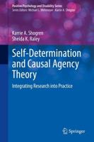 Self-Determination and Causal Agency Theory : Integrating Research into Practice
