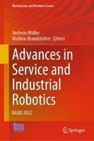 Advances in Service and Industrial Robotics : RAAD 2022