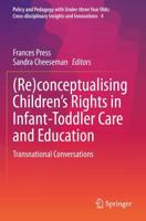 (Re)conceptualising Children's Rights in Infant-Toddler Care and Education