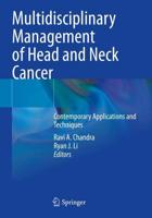 Multidisciplinary Management of Head and Neck Cancer