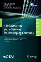 e-Infrastructure and e-Services for Developing Countries : 13th EAI International Conference, AFRICOMM 2021, Zanzibar, Tanzania, December 1-3, 2021, Proceedings