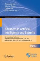 Advances in Artificial Intelligence and Security : 8th International Conference on Artificial Intelligence and Security, ICAIS 2022, Qinghai, China, July 15-20, 2022, Proceedings, Part III