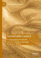 Sustainable Luxury : An International Perspective