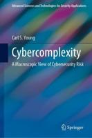 Cybercomplexity : A Macroscopic View of Cybersecurity Risk