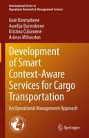 Development of Smart Context-Aware Services for Cargo Transportation : An Operational Management Approach