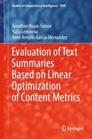 Evaluation of Text Summaries Based on Linear Optimization of Content Metrics