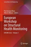European Workshop on Structural Health Monitoring : EWSHM 2022 - Volume 1