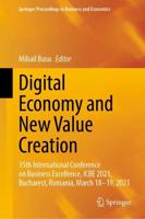 Digital Economy and New Value Creation : 15th International Conference on Business Excellence, ICBE 2021, Bucharest, Romania, March 18-19, 2021