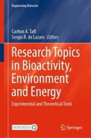 Research Topics in Bioactivity, Environment and Energy : Experimental and Theoretical Tools