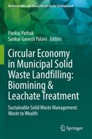 Circular Economy in Municipal Solid Waste Landfilling