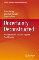 Uncertainty Deconstructed : A Guidebook for Decision Support Practitioners