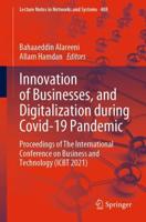 Innovation of Businesses, and Digitalization during Covid-19 Pandemic : Proceedings of The International Conference on Business and Technology (ICBT 2021)