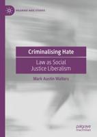 Criminalising Hate