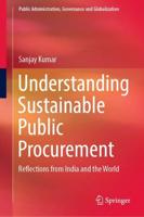 Understanding Sustainable Public Procurement : Reflections from India and the World