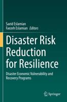 Disaster Risk Reduction for Resilience. Disaster Economic Vulnerability and Recovery Programs