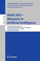 AIxIA 2021 - Advances in Artificial Intelligence : 20th International Conference of the Italian Association for Artificial Intelligence, Virtual Event, December 1-3, 2021, Revised Selected Papers