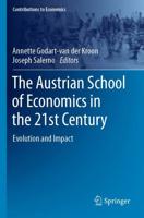 The Austrian School of Economics in the 21st Century