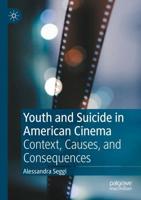 Youth and Suicide in American Cinema